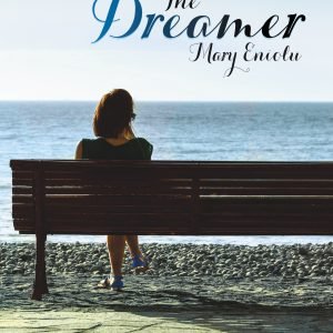 The Dreamer, book by Mary Eniolu | Professional Coaching and Mentoring