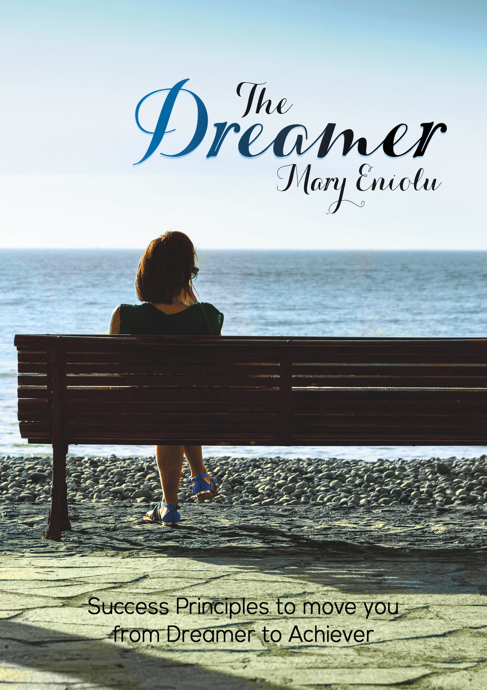 The Dreamer, book by Mary Eniolu | Professional Coaching and Mentoring